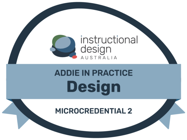 ADDIE in Practice: Design Microcredential